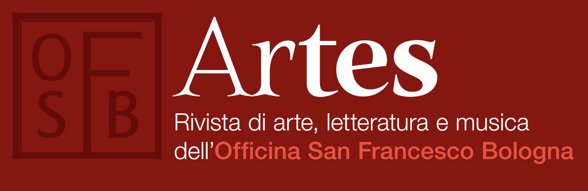 Artes – Rivista di arte, letteratura e musica dell’Officina San Francesco Bologna
